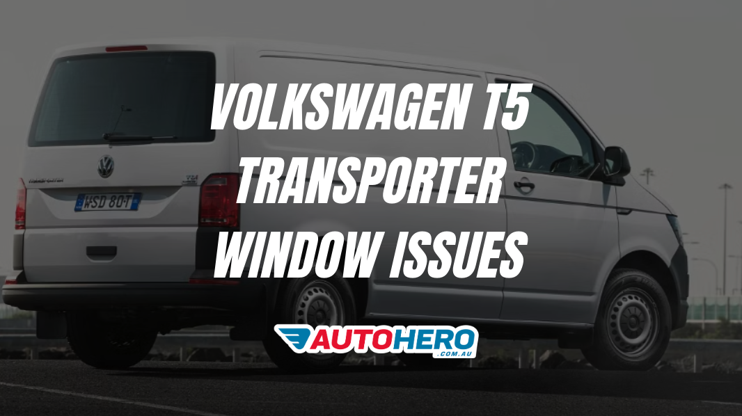 Volkswagen T5 Transporter Window Issues